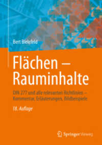 Flächen - Rauminhalte : DIN 277 und alle relevanten Richtlinien - Kommentar, Erläuterungen, Bildbeispiele （18. Aufl. 2023. viii, 159 S. VIII, 159 S. 93 Abb., 68 Abb. in Farbe. 2）