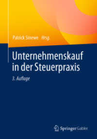 Unternehmenskauf in der Steuerpraxis （3. Aufl. 2022. xvi, 441 S. XVI, 441 S. 45 Abb. 240 mm）