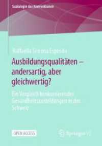 Ausbildungsqualitäten - andersartig, aber gleichwertig? : Ein Vergleich konkurrierender Gesundheitsausbildungen in der Schweiz (Soziologie der Konventionen) （1. Aufl. 2022. 2022. xxiv, 347 S. XXIV, 347 S. 46 Abb., 11 Abb. in Far）