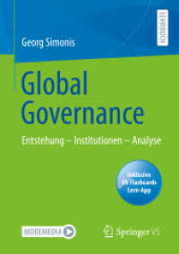 Global Governance, m. 1 Buch, m. 1 E-Book : Entstehung - Institutionen - Analyse （1. Aufl. 2022. 2023. xxiii, 502 S. XXIII, 502 S. 24 Abb., 9 Abb. in Fa）