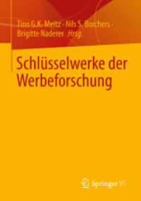 Schlüsselwerke der Werbeforschung （1. Aufl. 2022. 2023. xiv, 389 S. XIV, 389 S. 13 Abb. 210 mm）