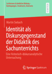 Identität als Diskursgegenstand der Didaktik des Sachunterrichts : Eine historisch-diskursanalytische Untersuchung (Sachlernen & kindliche Bildung - Bedingungen, Strukturen, Kontexte)