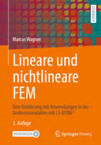 Lineare und nichtlineare FEM : Eine Einführung mit Anwendungen in der Umformsimulation mit LS-DYNA® （3RD）