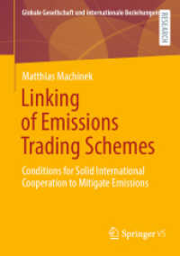 Linking of Emissions Trading Schemes : Conditions for Solid International Cooperation to Mitigate Emissions (Globale Gesellschaft und internationale Beziehungen)