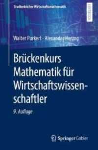 Brückenkurs Mathematik für Wirtschaftswissenschaftler (Studienbücher Wirtschaftsmathematik) （9. Aufl. 2022. xiii, 500 S. XIII, 500 S. 200 Abb. 235 mm）