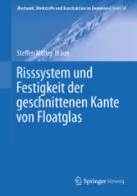 Risssystem und Festigkeit der geschnittenen Kante von Floatglas (Mechanik, Werkstoffe und Konstruktion im Bauwesen 64) （1. Aufl. 2022. 2022. xix, 226 S. XIX, 226 S. 144 Abb., 100 Abb. in Far）