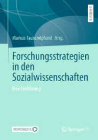 Forschungsstrategien in den Sozialwissenschaften, m. 1 Buch, m. 1 E-Book : Eine Einführung （1. Aufl. 2022. 2022. x, 374 S. X, 374 S. 28 Abb. 240 mm）