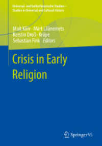 Crisis in Early Religion (Universal- und kulturhistorische Studien. Studies in Universal and Cultural History)