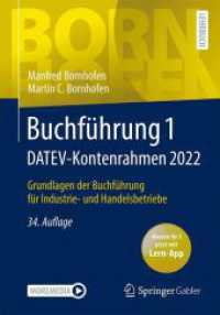 Buchführung 1 DATEV-Kontenrahmen 2022， m. 1 Buch， m. 1 E-Book : Grundlagen der Buchführung für Industrie- und Handelsbetriebe (Bornhofen Buchführung 1 LB)