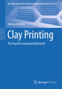 Clay Printing : The Fourth Generation Brickwork (Mechanik, Werkstoffe und Konstruktion im Bauwesen)