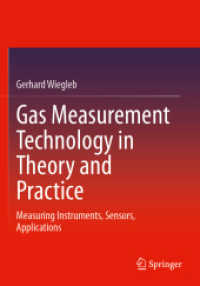 Gas Measurement Technology in Theory and Practice : Measuring Instruments, Sensors, Applications （2025. xx, 1295 S. XX, 1295 p. 1130 illus., 318 illus. in color. 240 mm）