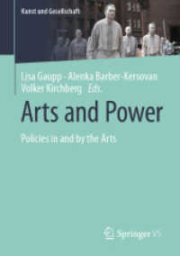 Arts and Power : Policies in and by the Arts (Kunst und Gesellschaft)