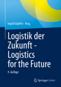 Logistik der Zukunft - Logistics for the Future （9. Aufl. 2022. xix, 418 S. XIX, 418 S. 129 Abb. 240 mm）