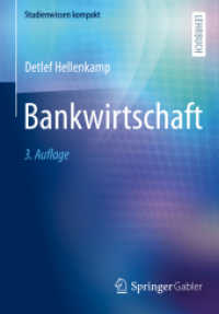 Bankwirtschaft (Studienwissen kompakt) （3. Aufl. 2022. xi, 226 S. XI, 226 S. 19 Abb., 6 Abb. in Farbe. 210 mm）