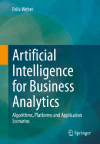 Artificial Intelligence for Business Analytics : Algorithms, Platforms and Application Scenarios