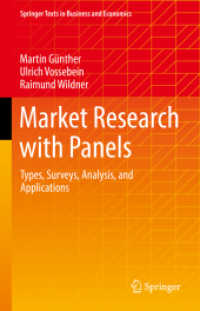 Market Research with Panels : Types, Surveys, Analysis, and Applications (Springer Texts in Business and Economics) （2022）