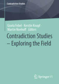Contradiction Studies - Exploring the Field (Contradiction Studies)