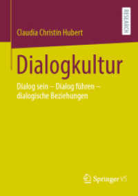Dialogkultur : Dialog sein - Dialog führen - dialogische Beziehungen