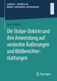 Die Stolpe-Doktrin und ihre Anwendung auf verdeckte Äußerungen und Bildberichterstattungen (Juridicum - Schriften zum Medien-, Informations- und Datenrecht)