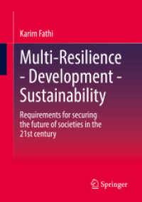 Multi-Resilience - Development - Sustainability : Requirements for securing the future of societies in the 21st century