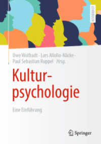 Kulturpsychologie : Eine Einführung （1. Aufl. 2022. 2023. ix, 466 S. IX, 466 S. 9 Abb. 240 mm）