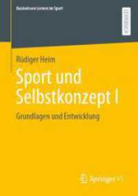 Sport und Selbstkonzept I : Grundlagen und Entwicklung (Basiswissen Lernen im Sport)