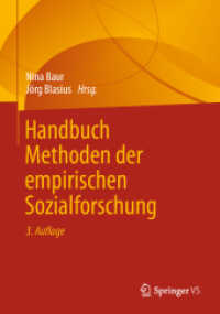 Handbuch Methoden der empirischen Sozialforschung, 2 Teile （3. Aufl. 2022. xxvii, 1710 S. XXVII, 1710 S. 139 Abb., 41 Abb. in Farb）