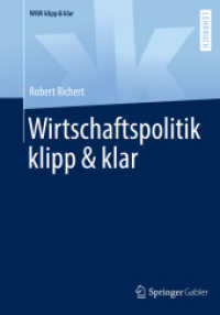 Wirtschaftspolitik klipp & klar (WiWi klipp & klar) （1. Aufl. 2022. 2022. xiv, 214 S. XIV, 214 S. 28 Abb. 254 mm）