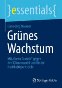 Grünes Wachstum : Mit Green Growth gegen den Klimawandel und für die Nachhaltigkeitsziele (essentials)