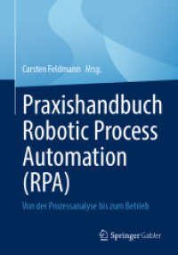 Praxishandbuch Robotic Process Automation (RPA) : Von der Prozessanalyse bis zum Betrieb