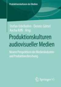 Produktionskulturen audiovisueller Medien : Neuere Perspektiven der Medienindustrie- und Produktionsforschung (Produktionskulturen der Medien)