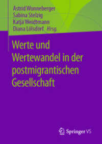 Werte und Wertewandel in der postmigrantischen Gesellschaft （1. Aufl. 2023. 2023. ix, 237 S. IX, 237 S. 33 Abb., 3 Abb. in Farbe. 2）