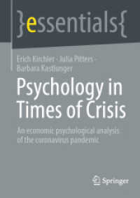Psychology in Times of Crisis : An economic psychological analysis of the coronavirus pandemic (Essentials)