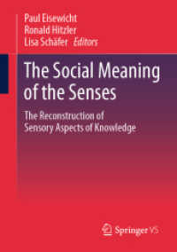 The Social Meaning of the Senses : The Reconstruction of Sensory Aspects of Knowledge