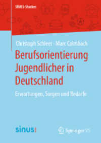 Berufsorientierung Jugendlicher in Deutschland : Erwartungen, Sorgen und Bedarfe (Sinus-studien)