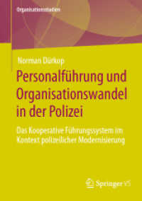 Personalführung und Organisationswandel in der Polizei : Das Kooperative Führungssystem im Kontext polizeilicher Modernisierung (Organisationsstudien)