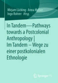In Tandem - Pathways towards a Postcolonial Anthropology | Im Tandem - Wege zu einer postkolonialen Ethnologie