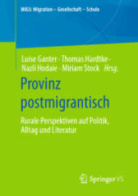 Provinz postmigrantisch : Rurale Perspektiven auf Politik, Alltag und Literatur (Migs: Migration - Gesellschaft - Schule)