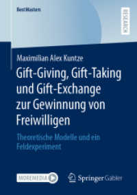 Gift-Giving, Gift-Taking und Gift-Exchange zur Gewinnung von Freiwilligen : Theoretische Modelle und ein Feldexperiment (Bestmasters)
