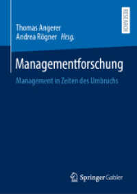 Managementforschung : Management in Zeiten des Umbruchs （1. Aufl. 2023. 2023. v, 480 S. V, 480 S. 135 Abb., 15 Abb. in Farbe. 2）