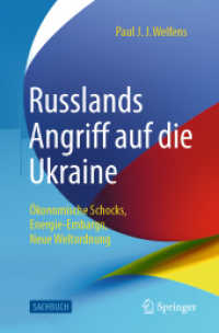 Russlands Angriff auf die Ukraine : Ökonomische Schocks, Energie-Embargo, Neue Weltordnung （1. Aufl. 2022. 2022. xxxvi, 322 S. XXXVI, 322 S. 23 Abb., 5 Abb. in Fa）
