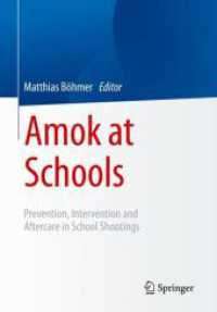 学校乱射事件と予防・介入・アフターケア<br>Amok at Schools : Prevention, Intervention and Aftercare in School Shootings