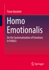 政治における感情の体系化<br>Homo Emotionalis : On the Systematization of Emotions in Politics