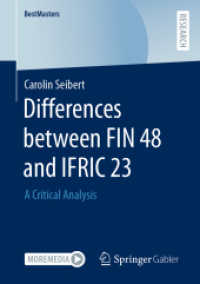 Differences between FIN 48 and IFRIC 23 : A Critical Analysis (Bestmasters)