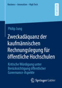 Zweckadäquanz der kaufmännischen Rechnungslegung für öffentliche Hochschulen : Kritische Würdigung unter Berücksichtigung öffentlicher Governance-Aspekte (Business - Innovation - High Tech)