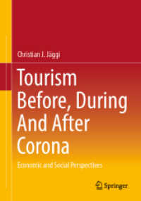 Tourism before, during and after Corona : Economic and social perspectives