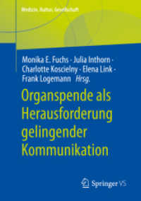 Organspende als Herausforderung gelingender Kommunikation (Medizin, Kultur, Gesellschaft)
