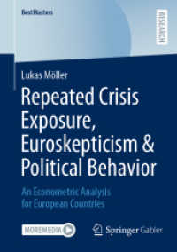 Repeated Crisis Exposure, Euroskepticism & Political Behavior : An Econometric Analysis for European Countries (Bestmasters)