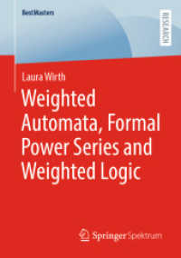 Weighted Automata, Formal Power Series and Weighted Logic (Bestmasters)