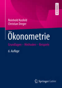 Ökonometrie : Grundlagen - Methoden - Beispiele （6. Aufl. 2022. xx, 507 S. XX, 507 S. 34 Abb. 240 mm）